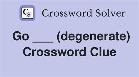 degenerate crossword clue